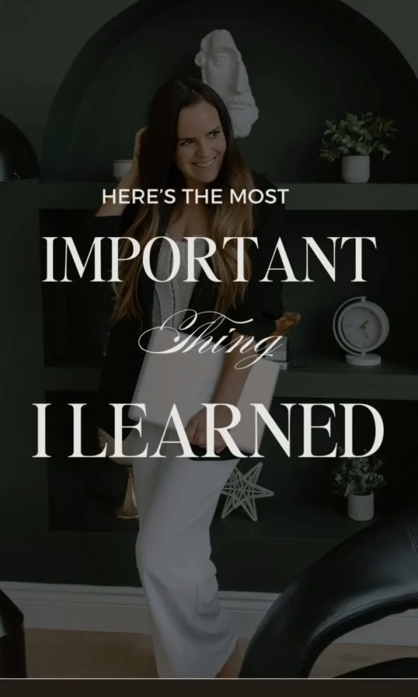 Woman standing in a room with shelves, wearing white, and text saying "Here's the most important thing I learned.